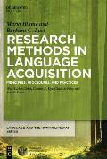 Research Methods in Language Acquisition: Principles, Procedures, and Practices