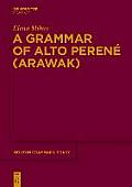 A Grammar of Alto Peren? (Arawak)