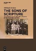 The Sons of Scripture The Karaites in Poland and Lithuania in the Twentieth Century