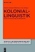 Koloniallinguistik: Sprache in Kolonialen Kontexten