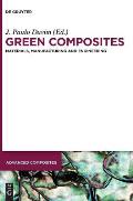 Green Composites: Materials, Manufacturing and Engineering
