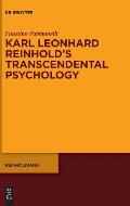 Karl Leonhard Reinhold's Transcendental Psychology