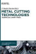 Metal Cutting Technologies: Progress and Current Trends