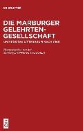 Die Marburger Gelehrten-Gesellschaft: Universitas Litterarum Nach 1968