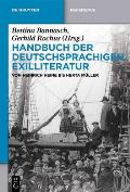 Handbuch Der Deutschsprachigen Exilliteratur: Von Heinrich Heine Bis Herta Mller