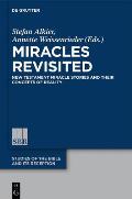 Miracles Revisited: New Testament Miracle Stories and Their Concepts of Reality