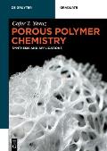 Porous Polymer Chemistry: Synthesis and Applications