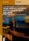 Web Applications with JavaScript or Java: Volume 2: Associations and Class Hierarchies