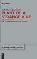 Plant of a Strange Vine: >Oratio Corrupta