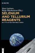 Selenium and Tellurium Reagents: In Chemistry and Materials Science
