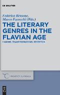 The Literary Genres in the Flavian Age: Canons, Transformations, Reception