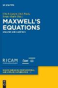 Maxwell's Equations: Analysis and Numerics