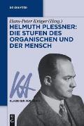 Helmuth Plessner: Die Stufen Des Organischen Und Der Mensch