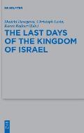 The Last Days of the Kingdom of Israel