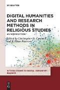 Digital Humanities and Research Methods in Religious Studies: An Introduction