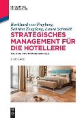Strategisches Management f?r die Hotellerie