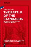 The Battle of the Standards: Messen, Z?hlen Und Wiegen in Westeuropa 1660-1914
