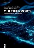 Multiferroics: Fundamentals and Applications