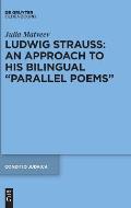 Ludwig Strauss: An Approach to His Bilingual Parallel Poems