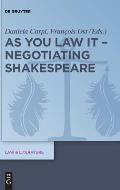 As You Law It - Negotiating Shakespeare