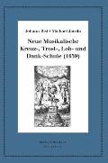 Neue Musikalische Kreuz-, Trost-, Lob- und Dank-Schule (1659)