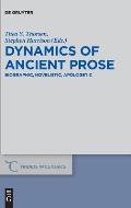 Dynamics of Ancient Prose: Biographic, Novelistic, Apologetic