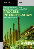 Process Intensification: Design Methodologies