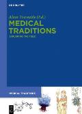 Medical Traditions: Exploring the Field