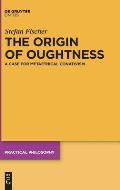 The Origin of Oughtness: A Case for Metaethical Conativism