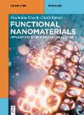 Functional Nanomaterials: Applications in Medicine and Life Sciences
