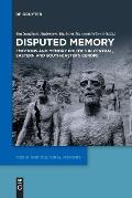 Disputed Memory: Emotions and Memory Politics in Central, Eastern and South-Eastern Europe