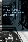 Philosophie Zwischen Sein Und Sollen: Normative Theorie Und Empirische Forschung Im Spannungsfeld