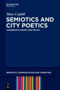 Semiotics and City Poetics: Jakobson's Theory and PRAXIS