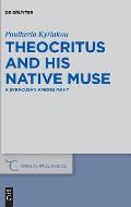 Theocritus and His Native Muse: A Syracusan Among Many