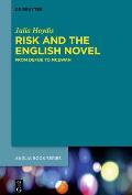 Risk and the English Novel: From Defoe to McEwan