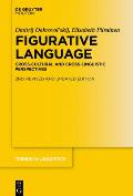Figurative Language: Cross-Cultural and Cross-Linguistic Perspectives