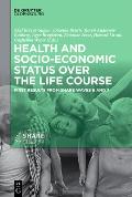 Health and Socio-Economic Status Over the Life Course: First Results from Share Waves 6 and 7