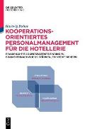 Kooperationsorientiertes Personalmanagement f?r die Hotellerie