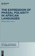 The Expression of Phasal Polarity in African Languages