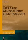 Transport of Infrared Atmospheric Radiation: Fundamentals of the Greenhouse Phenomenon