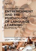 Entrenchment and the Psychology of Language Learning: How We Reorganize and Adapt Linguistic Knowledge