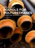 Mihail Ionescu: Polyols for Polyurethanes. Volume 2