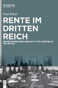 Rente Im Dritten Reich: Die Reichsversicherungsanstalt F?r Angestellte 1933 Bis 1945