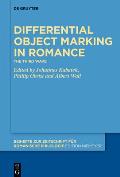 Differential Object Marking in Romance: The Third Wave