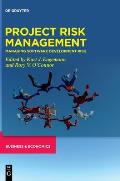 Project Risk Management: Managing Software Development Risk