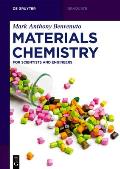 Materials Chemistry: For Scientists and Engineers
