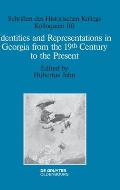 Identities and Representations in Georgia from the 19th Century to the Present