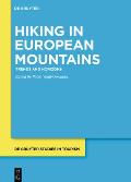 Hiking in European Mountains: Trends and Horizons