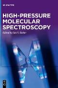 High-Pressure Molecular Spectroscopy