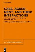 Case, Agreement, and Their Interactions: New Perspectives on Differential Argument Marking